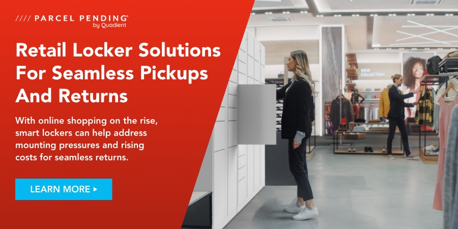 Retail locker solutions for seamless pickups and returns. Learn more!